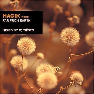 альбом Tiesto - Magik Three - Far From Earth